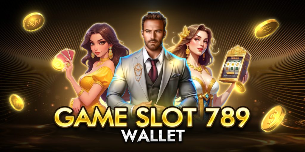 game slot 789 wallet