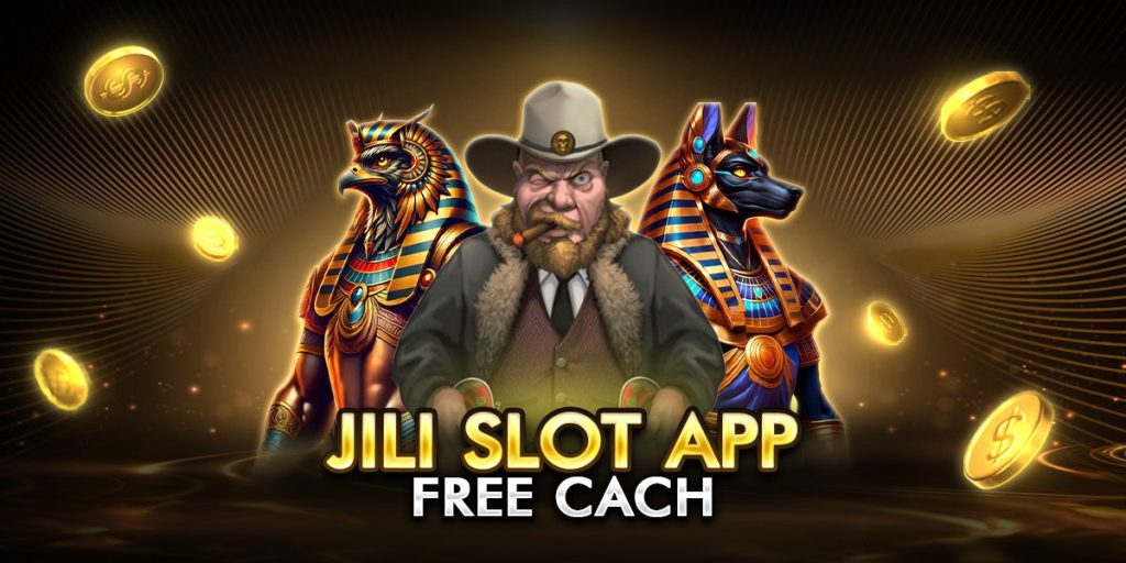 jili slot app free cach