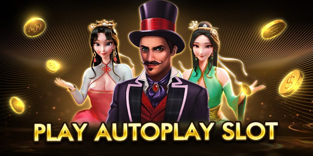 play autoplay slot