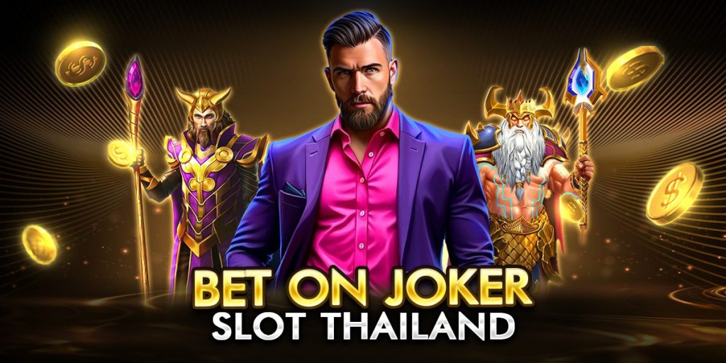 bet on joker slot thailand